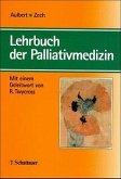 Lehrbuch der Palliativmedizin Aulbert, Eberhard; Zech, Detlev and Twycross, R