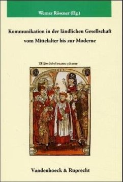 Kommunikation in der ländlichen Gesellschaft vom Mittelalter bis zur Moderne - Rösener, Werner (Hrsg.)