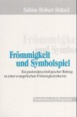 Frömmigkeit und Symbolspiel