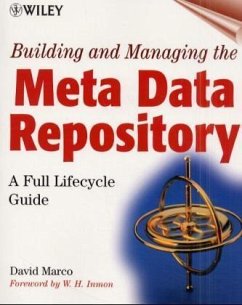 Building and Managing the Meta Data Repository, w. CD-ROM - Marco, David