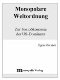 Monopolare Weltordnung