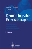 Dermatologische Externatherapie Dermatologische Externatherapie