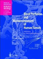 Blood Perfusion and Microenvironment of Human Tumors