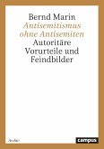 Antisemitismus ohne Antisemiten Antisemitismus ohne Antisemiten