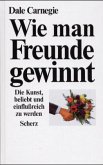 Wie man Freunde gewinnt Wie man Freunde gewinnt