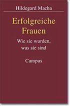 Erfolgreiche Frauen - Macha, Hildegard