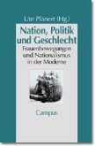 Nation, Politik und Geschlecht Nation, Politik und Geschlecht