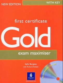 Exam Maximiser, w. 2 Audio-CDs / First Certificate Gold, New edition