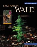 Faszination Wald