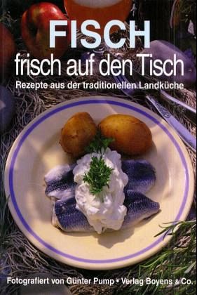 Fisch frisch auf den Tisch