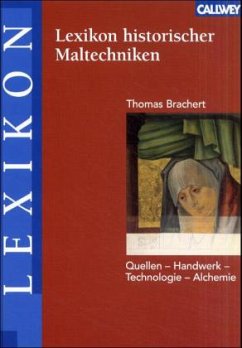 Lexikon historischer Maltechniken, m. CD-ROM - Brachert, Thomas