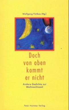 Doch von oben kommt er nicht