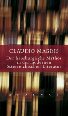 Cover Der habsburgische Mythos in der österreichischen Literatur