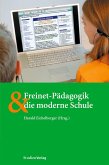 Freinet-Pädagogik und die moderne Schule