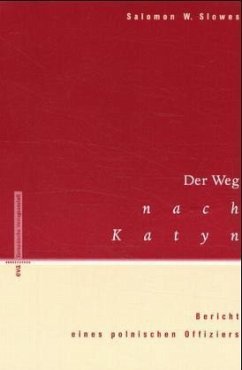 Der Weg nach Katyn - Slowes, Salomon W.