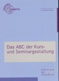 ABC der Kurs- und Seminargestaltung