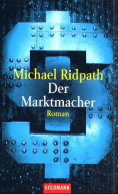 Der Marktmacher - Ridpath, Michael