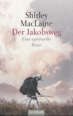 Der Jakobsweg - MacLaine, Shirley