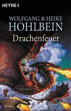 Drachenfeuer - Hohlbein, Wolfgang; Hohlbein, Heike