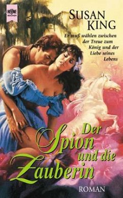 Der Spion und die Zauberin - King, Susan