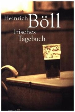 Irisches Tagebuch - Böll, Heinrich