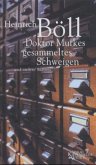 Doktor Murkes gesammeltes Schweigen und andere Satiren Doktor Murkes gesammeltes Schweigen und andere Satiren