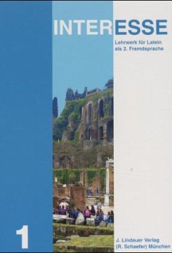 Interesse - Ausgabe für Bayern - Band 1 - Lektionen 1 - 25, 3 Teile / Interesse, Ausgabe Bayern Bd.1 - Lohmann, Dr. Dieter;Balensiefen, Dr. Lilian;Bausenhart, Matthias