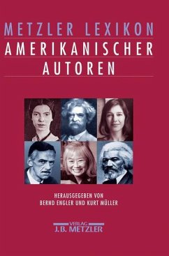 Metzler Lexikon amerikanischer Autoren - Engler, Bernd / Müller, Kurt (Hgg.)