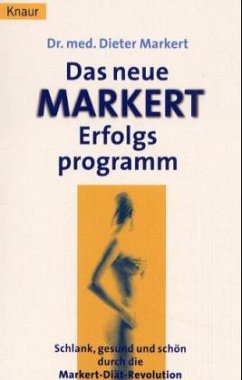 Das neue Markert Erfolgsprogramm - Markert, Dieter