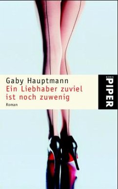 Ein Liebhaber zuviel ist noch zu wenig - Hauptmann, Gaby