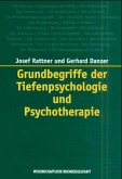 Grundbegriffe der Tiefenpsychologie und Psychotherapie