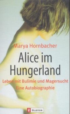 Alice im Hungerland - Hornbacher, Marya