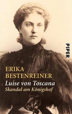 Luise von Toscana - Bestenreiner, Erika
