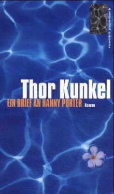 Ein Brief an Hanny Porter - Kunkel, Thor