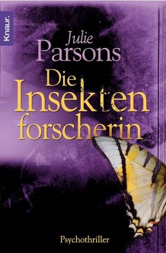 Die Insektenforscherin - Parsons, Julie