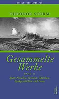 Cover Späte Novellen, Märchen, Spukgeschichten, Gedichte und Prosa / Gesammelte Werke Bd.2
