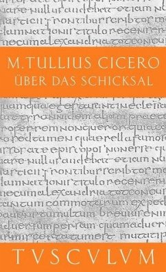 Über das Schicksal / De fato - Cicero, M. Tullius