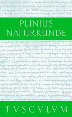 Naturkunde/Naturalis historia - Plinius d. Ält.