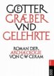 Götter, Gräber und Gelehrte - Bild 1