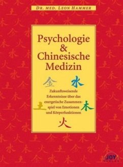 Psychologie & Chinesische Medizin - Hammer, Leon