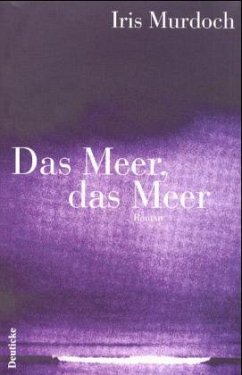 Das Meer, das Meer - Murdoch, Iris