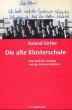 Die alte Klosterschule - Bild 1