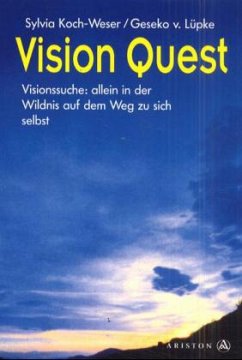 Vision Quest - Koch-Weser, Sylvia;Lüpke, Geseko von