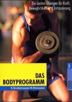 Das Bodyprogramm - Schönthaler, Stefan; Hofmann, Holger