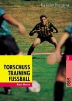 Torschusstraining Fußball - Mayer, Rolf