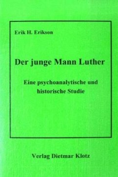 Der junge Mann Luther - Erikson, Erik H.; Woollams, Stan; Huige, Kristyn