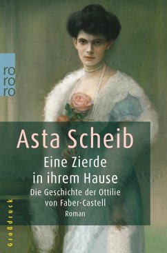 Eine Zierde in ihrem Hause, Großdruck - Scheib, Asta