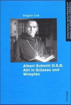 Albert Schmitt O.S.B., Abt in Grüssau und Wimpfen - Lob, Brigitte