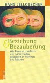 Beziehung & Bezauberung