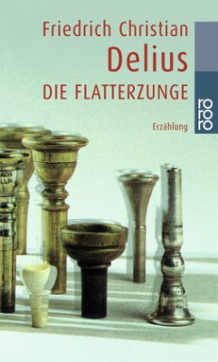 Die Flatterzunge - Delius, Friedrich Christian